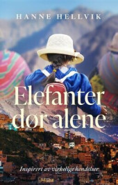 Framside av boka Elefanter dør alene av Hanne Hellvik